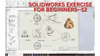 SOLIDWORKS EXERCISE FOR BEGINNERS - 12.
