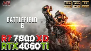 Battlefield 6 | RTX 4060 Ti 16G x R7 7800X3D | FHD, QHD, 4K benchmarks