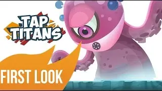 Tap Titans Gameplay First Look - Android - HD
