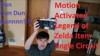 Let's Make: Motion Activated Legend of Zelda Item Jingle Circuit