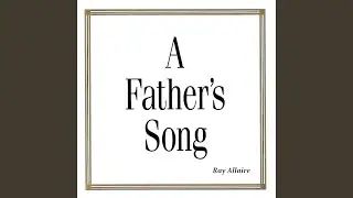 A Father's Song