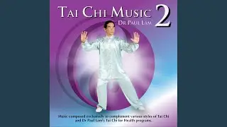 Music for Yang Style Tai Chi (feat. Andrea Lam, Evan Drummond & Benjamin Hartley Landsverk)