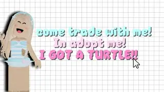 I GOT A TURTLE IN ADOPT ME!!?