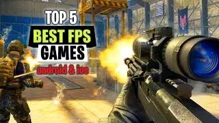 Top 5 New FPS Games for Android & iOS 2019 [High Graphics]