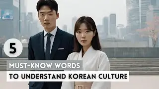 🇰🇷📺✨ Learn these 5 Words to Better Understand Korean Dramas and Culture