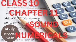 Class 10th Physics | Chapter 11 Sound Numerical problems | #studysuccessmath