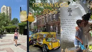 Yerevan Vlog 2025: cafe hopping, food, Yerevan central, christening Alen, Sevan etc. 