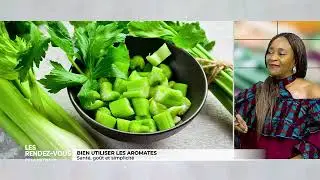 VOICI LES ASTUCES POUR MIEUX PROFITER DES AROMATES 