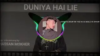 DUNIYA HAI LIE    HASSANMOKHERVLOGS    OFFICIAL AUDIO    #raponbeat #duniyahailie