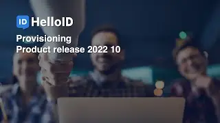 HelloID Provisioning - Product Update 2022.10 - Identity as a Service