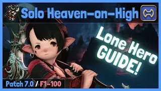 (Dawntrail) Как пройти соло Heaven-on-High (HoH) на Warrior (WAR) Учебное пособие / Руководство - F1-100