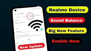 Realme Sound Balance New Update | How to Use Sound Balance Realme| Realme Sound Balance New Features