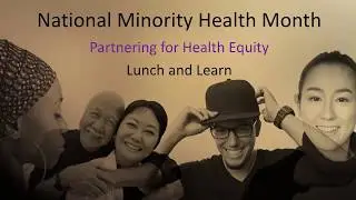 Minority Health Lunch & Learn