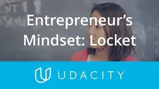 Entrepreneur's Mindset: Locket | Product Design | Udacity