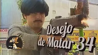 Desejo de Matar 34 | Filmes & Trailers