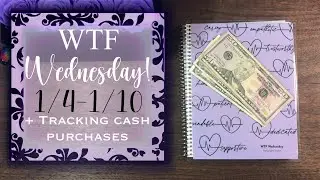 ‼️WTF WEDNESDAY! +How I Track My Cash Spending! Jan 4-Jan 10 | Digital Spending/Cash Unstuffiing