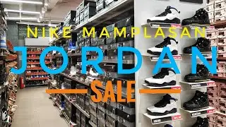 NIKE Mamplasan JORDAN SPECIAL Nike Factory Outlet Store UPDATE MAY 16, 2019 SALE Nike Park PART 2