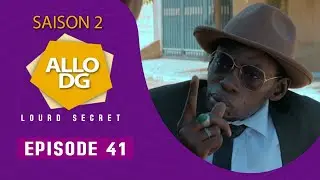 Série Allo DG - Saison 2 -Episode 41 (VOSTFR)