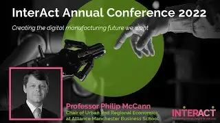 InterAct Conference - Future of the Economy Speaker - Philip McCann