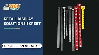 VIGO DISPLAY Retail Display & Promotion Props: CLIP MERCHANDISE STRIPS