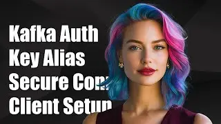 Kafka Client Authentication: How to Specify Key Alias for Secure Connections