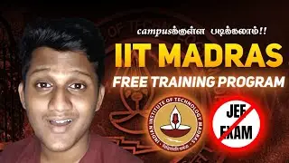 Don't Miss Out!🔥 IIT Madras Free Campus Training for College Students🤯