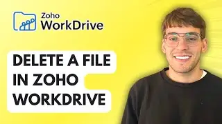 How to Delete a File in Zoho WorkDrive [2026 Full Guide]