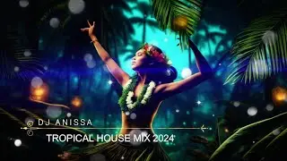 🌴 Exclusive Tropical Progressive House Mix 2024 Vol. 1 | Electronic Music for Work & Study 🌺