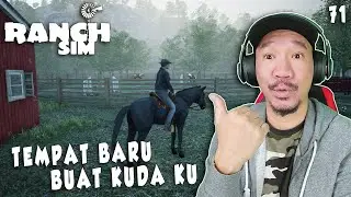 BIKIN TEMPAT BARU UNTUK KUDA KUDA KU - Ranch Simulator #71