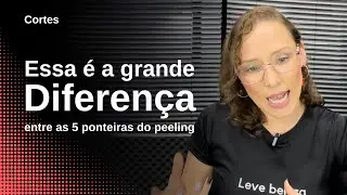 ESSA &Eacute; A GRANDE DIFEREN&Ccedil;A ENTRE AS 5 PONTEIRAS DO PEELING DE DIAMANTE | CORTES #01
