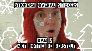 Dag 7 met Dottie de kerstelf, stickertje voor goed gedrag