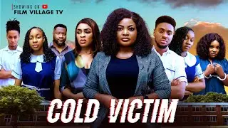 COLD VICTIM ( Full Movie) - EMPRESS NJAMAH, EVIA SIMON, CHARLES BILLION | Latest 2025 Nigerian Movie