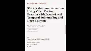 Static Video Summarization Using Video Coding Features with Frame-Level Temporal Subs... | RTCL.TV