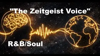 The Zeitgeist Voice - R&B/Soul