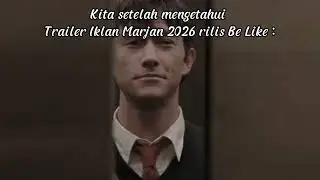 Meme Setelah Nonton Iklan Marjan 2026