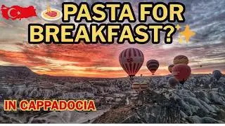 Pasta for Breakfast?! A Cappadocia Goodbye & The Road North 🇹🇷 Best Van Spot & aerial View ✈️