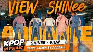 [KPOP IN PUBLIC ] Shinee - View | Dance cover by ADDance