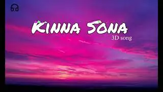 Kinna Sona Full Song Edit | Sunil Kamath| Magical Love Song | Special Edit 3Dsong please 🎧