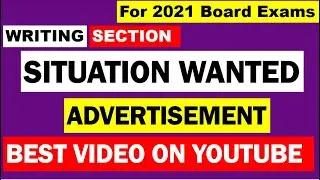 Situation Wanted  Advertisement  Writing Section Class 12th English For Class 11 and 12th