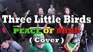 Three Little Birds - Bob Marley | Peace Of Mind ( Cover ) Live @ JKV Studio