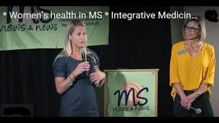 * Women&rsquo;s health in MS * Integrative Medicine * Phys Therapy - Pelvic Floor Exercise and more