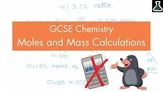 GCSE Chemistry - Moles and Mass Calculations