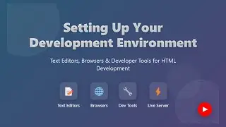 HTML Development Environment: Setup Guide for Beginners