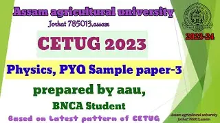 Aau cetug 2023 previous year physics, sample paper Questions-3