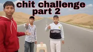 Chit challenge part 2 😱