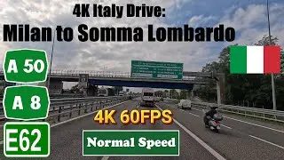 4K Italy Drive:  Milan to Somma Lombardo. Autostrada A50 & A8. E62