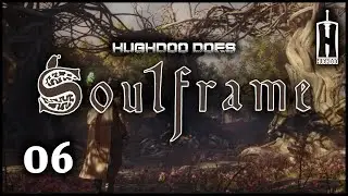 Hughdoo Does Soulframe Part 06