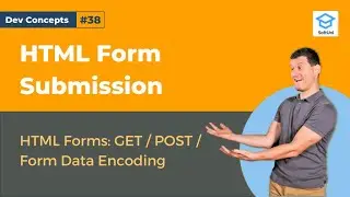 HTML Forms - How to Submit and Encode Data [Dev Concepts #38]