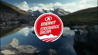 ENERVIT Endurance Dream - YOUR DREAM IS OUR ENDURANCE DREAM!