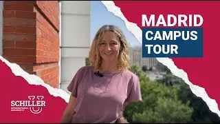 Madrid Campus Tour🚀 I Schiller International University